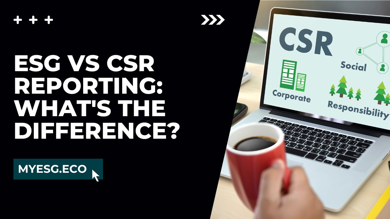 ESG vs CSR Reporting